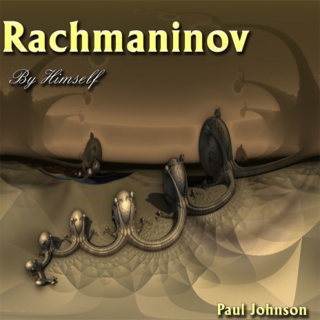 Rachmaninov by Himself | Boomplay Music