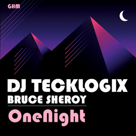 OneNight (Original Mix) ft. Bruce Sheroy | Boomplay Music