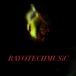 BAYOTECHMUSiC