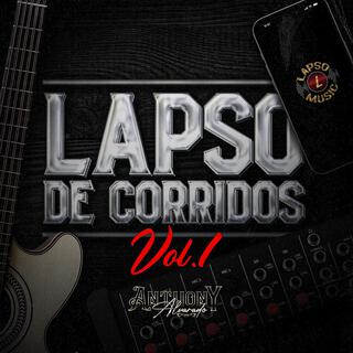 Lapso de Corridos, Vol. 1