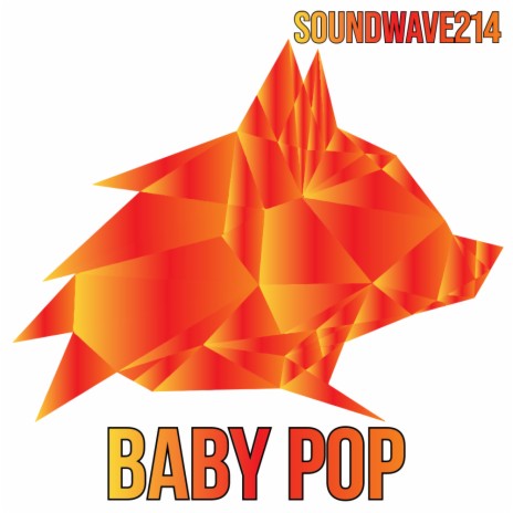 Baby Pop (Dj EFX Pumpin' Remix) | Boomplay Music