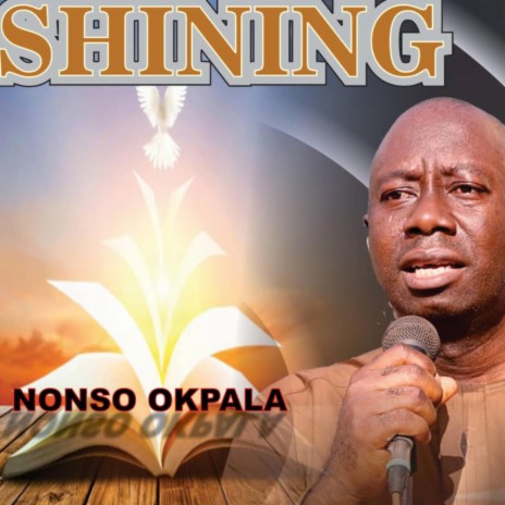 Shinning _ Nonso Okpala | Boomplay Music