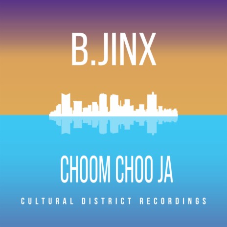 Choom Choo Ja (Original Mix)