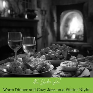 Warm Dinner and Cozy Jazz on a Winter Night