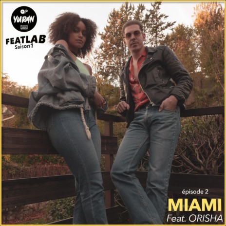 Miami ft. Orisha | Boomplay Music