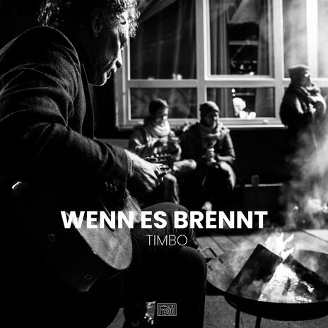 Wenn Es Brennt | Boomplay Music