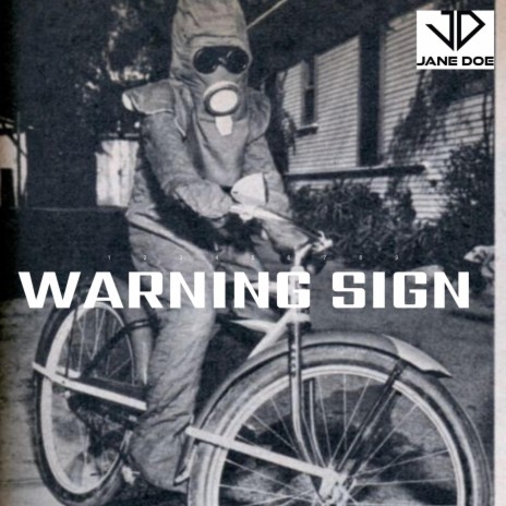 Warning Sign | Boomplay Music