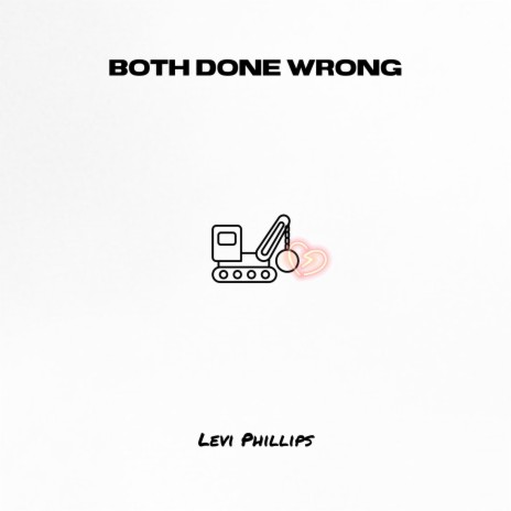 Both Done Wrong | Boomplay Music