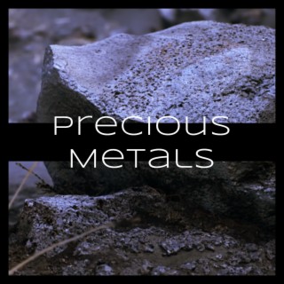 Precious Metals