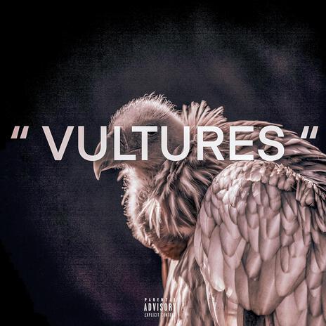 Vultures | Boomplay Music