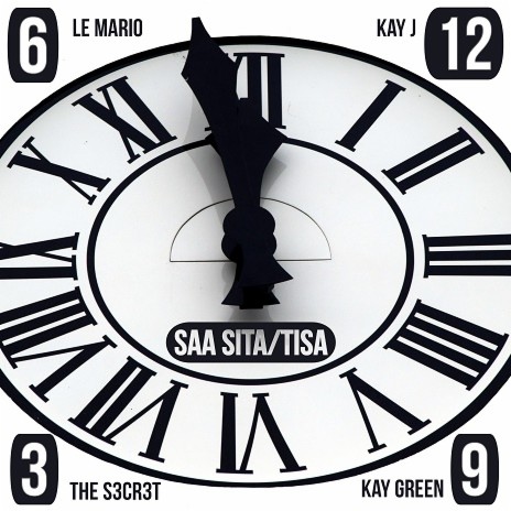Saa Sita/ Tisa (69) ft. Kay J x Kay Green (Prod. Lemari0)