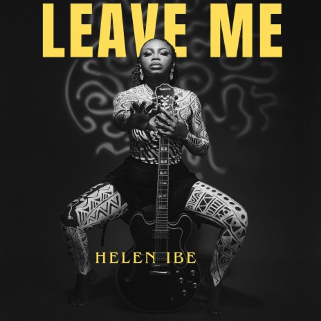 Leave Me | Boomplay Music