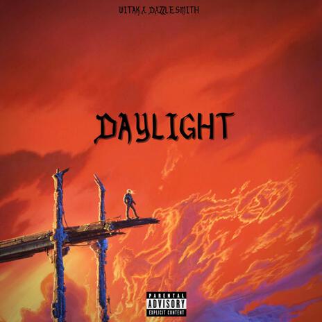 Daylight ft. DxzzleSmith | Boomplay Music