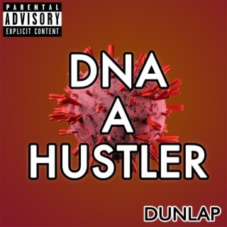 DNA A HUSTLER