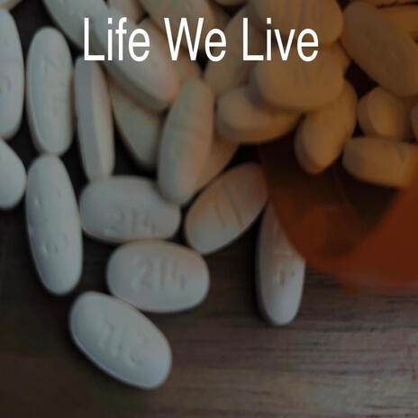 Life We Live (Live) | Boomplay Music