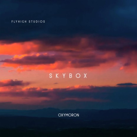 Skybox | Boomplay Music