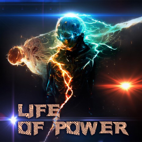 Life of Power | Boomplay Music