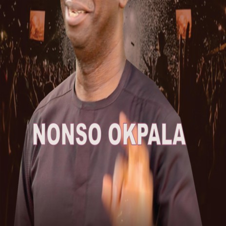 Halleluya kam ga neto _ Nonso Okpala