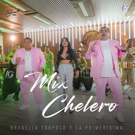 Chelero (Mix) ft. La Primerisima del Perú