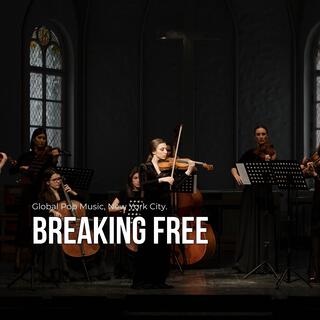 Breaking free (Global Pop Music, New York City, Lucas Official)