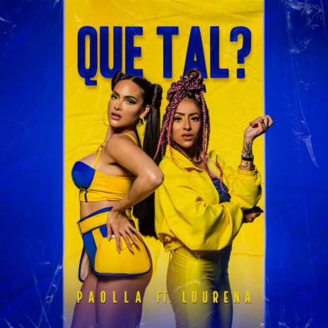 Que Tal? ft. Lourena | Boomplay Music