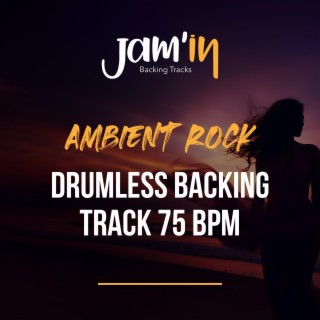 Ambient Rock Drumless Backing Track 75 BPM