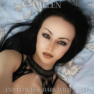 Fallen ft. Dark Wild Angel lyrics | Boomplay Music