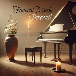 Funeral Music, Farewell