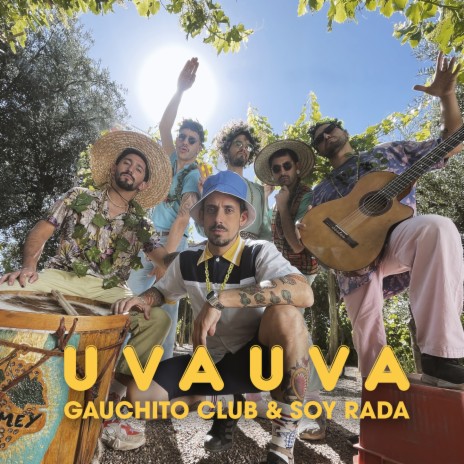 UVA UVA ft. Soy Rada and the Colibriquis | Boomplay Music