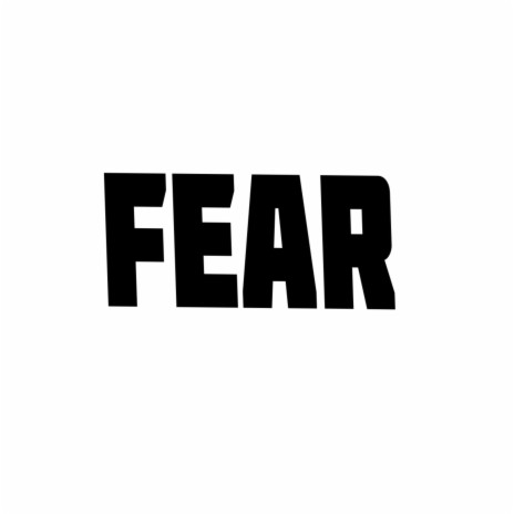 Fear | Boomplay Music