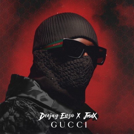 Gucci ft. Deejay Enzo | Boomplay Music