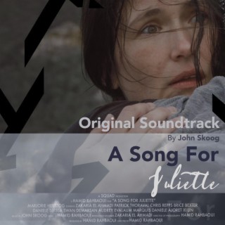A Song For Juliette (Original Soundtrack)