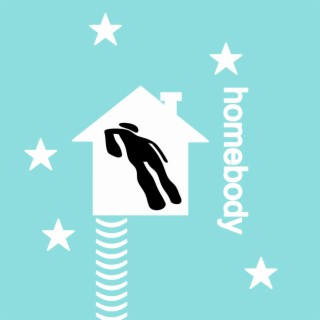 Homebody lyrics | Boomplay Music