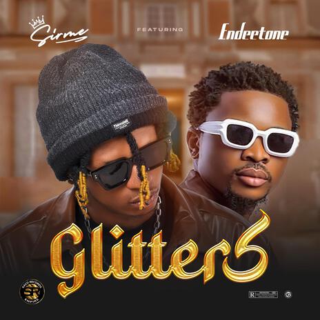 Glitters ft. Endeetone | Boomplay Music