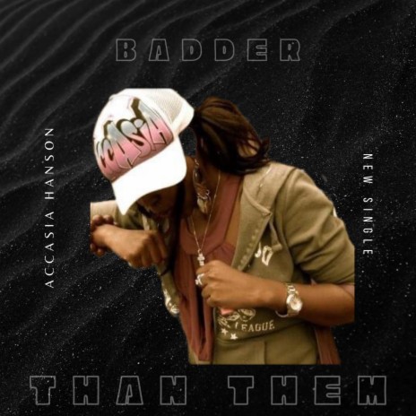 Badder than them | Boomplay Music