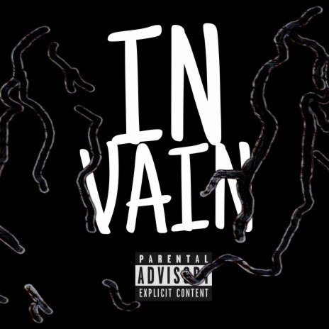 In Vain | Boomplay Music