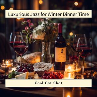 Luxurious Jazz for Winter Dinner Time