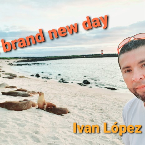 A Brand New Day | Boomplay Music