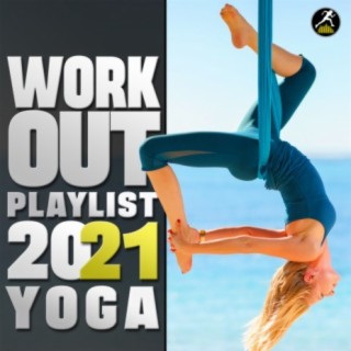 Workout Playlist 2021 Yoga