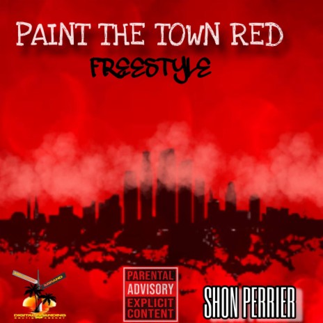 Paint The Town Red -Freestyle