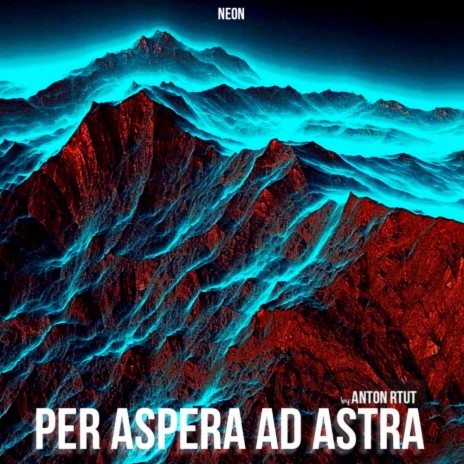 Per Aspera ad Astra (Special Mix)