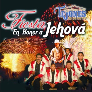 Fiesta en Honor a Jehová (En Vivo)