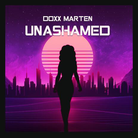 UNASHAMED | Boomplay Music