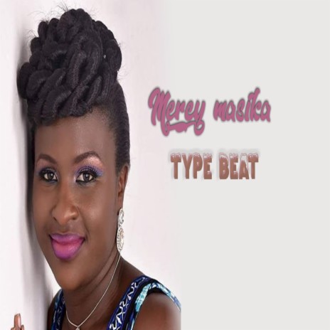 Mercy Masika Type Beat ft. Mercy Masika | Boomplay Music