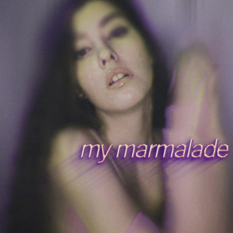 My Marmalade (Slowed + Reverb)