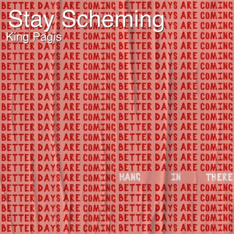 Stay Scheming | Boomplay Music