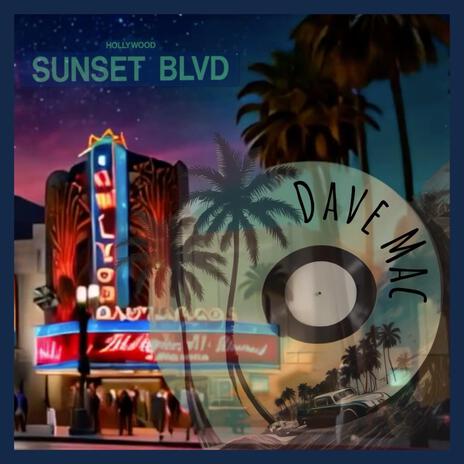 Sunset Blvd | Boomplay Music