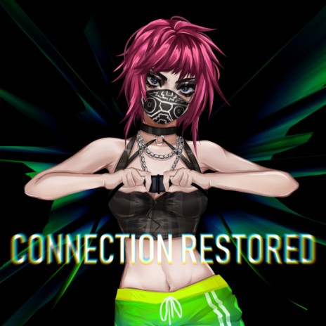 Connection Restored | Boomplay Music