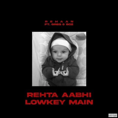 REHTA AABHI LOWKEY MAIN ft. Gregg & SCZ | Boomplay Music