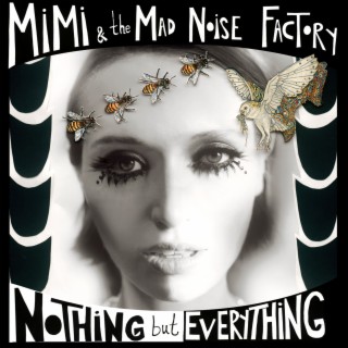 MiMi & the MAD NOiSE FACTORY